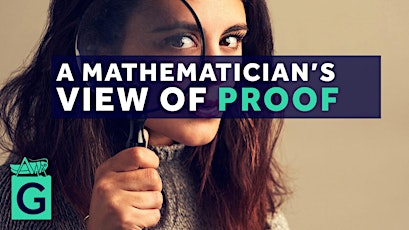 A Mathematician’s View of Proof