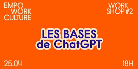 Les bases de ChatGPT #2