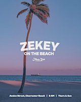 Imagem principal do evento Zekey On The Beach