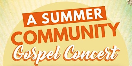 A Summer Community Gospel Concert