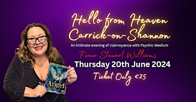 Hello from Heaven - A Wee Psychic Night in Carrick-on-Shannon