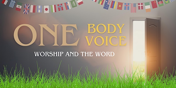 One Body, One Voice Christian Gathering