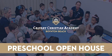 Calvary Christian Academy Boynton Beach April Open House