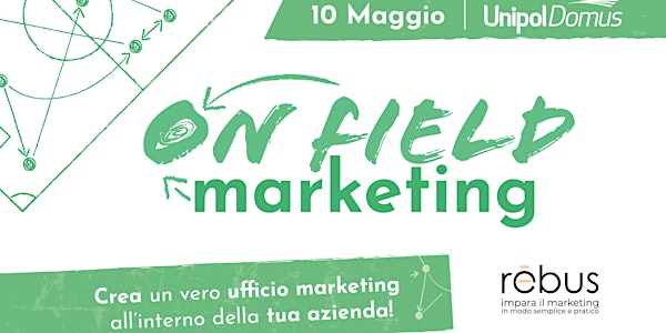 On Field Marketing | Unipol domus - 10/05/24