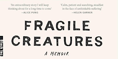 Imagem principal do evento Book launch: Fragile Creatures - a memoir.