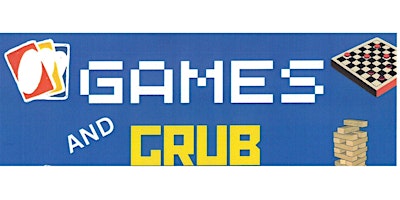 Games & Grub for 5th Grade and up primary image