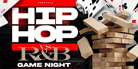 Hip Hop Vs RnB Adult Game Night @ X-Perience