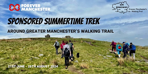 Imagem principal do evento Forever Manchester's Sponsored Summertime Trek