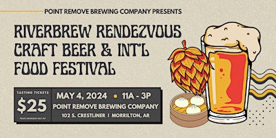 Immagine principale di Riverbrew Rendezvous Craft Beer + Int'l Food Festival 