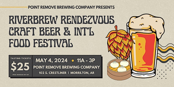 Riverbrew Rendezvous Craft Beer + Int'l Food Festival