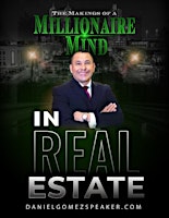 The Makings of a Millionaire Mind in Real Estate primary image