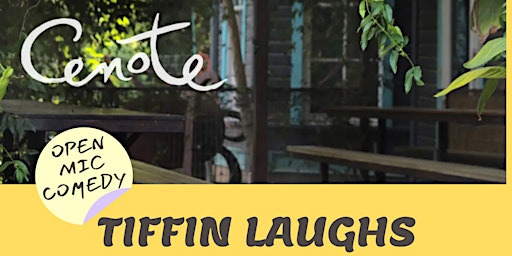 Imagem principal do evento Tiffin Laughs at Cenote