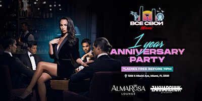 Immagine principale di VSE SVOI MIAMI, 04/26 "1 YEAR ANNIVERSARY" (ALMA ROSA NIGHT CLUB) 