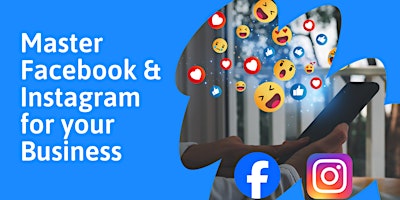 Imagem principal do evento Master Facebook & Instagram for Your Business!