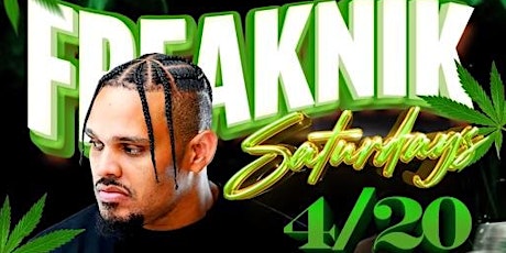 Freak Nik 4/20 Beat King LIVE $500 Twerk Contest