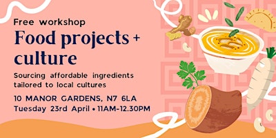Hauptbild für Food projects and culture: free workshop