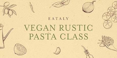 Vegan  Pasta Class