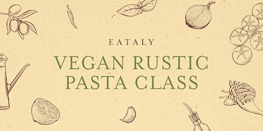 Imagen principal de Vegan  Pasta Class