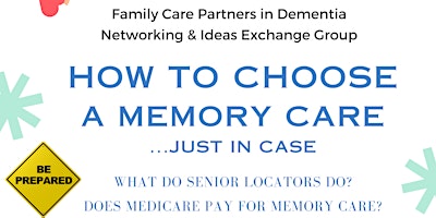 Imagem principal do evento How to Choose a Memory Care... Just in Case