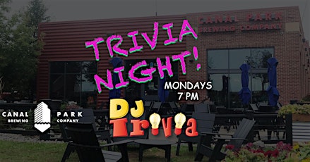 DJ Trivia - Mondays at Canal Park Brewing Company