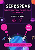 Primaire afbeelding van Sip&speak: incontri di conversazione in inglese allo space bar