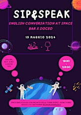 Immagine principale di Sip&speak: incontri di conversazione in inglese allo space bar 