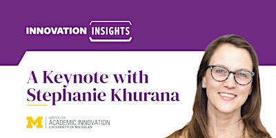 Imagem principal do evento Innovation Insights: A Keynote with Stephanie Khurana