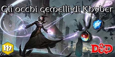 Gli occhi gemelli di Khyber - D&D5th