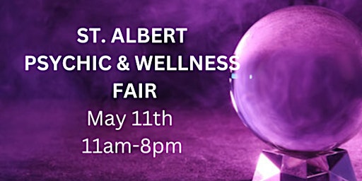 Imagem principal do evento St. Albert Psychic & Wellness Fair