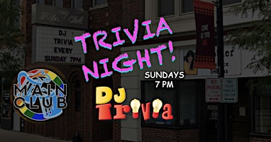 DJ Trivia - Sundays at the Main Club primary image