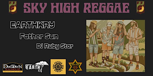 Imagem principal do evento Sky High Reggae Presents  : EarthKry - Father Sun