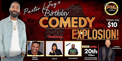 Imagem principal do evento Pastor LJay's Birthday Comedy Explosion