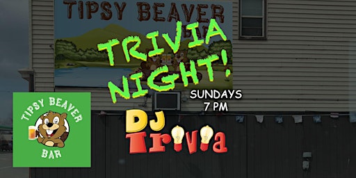 DJ Trivia - Sundays at Tipsy Beaver Bar primary image