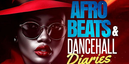 Immagine principale di Afrobeats and Dancehall Diaries 