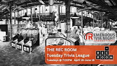 Edmonton Rec Room South Tuesday Trivia League!