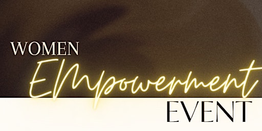 Primaire afbeelding van Women Empowerment Event - 20. April 2024