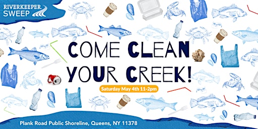 Primaire afbeelding van 13th Annual Riverkeeper Sweep!