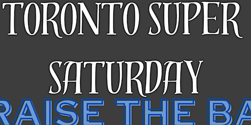 Copy of Toronto Super Saturday  primärbild