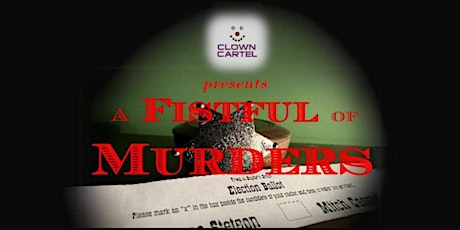 A Fistful of Murders - A Clown Cartel Murder Mystery primary image