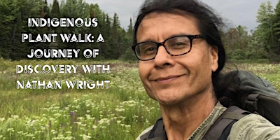Image principale de Indigenous Plant Walk: A Journey of Discovery with Nathan Wright