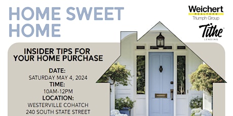 HOME SWEET HOME - Homebuyer Workshop