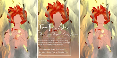 From The Ashes: Poems From Poisonous Love Affairs  Book Launch