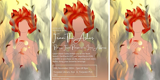 Immagine principale di From The Ashes: Poems From Poisonous Love Affairs  Book Launch 