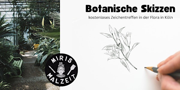 Kostenloses Zeichentreffen: Botanische Skizzen in der Kölner Flora