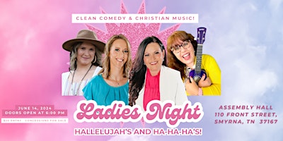 Imagem principal do evento Ladies Night - Hallelujah's and Ha-Ha-Ha's!