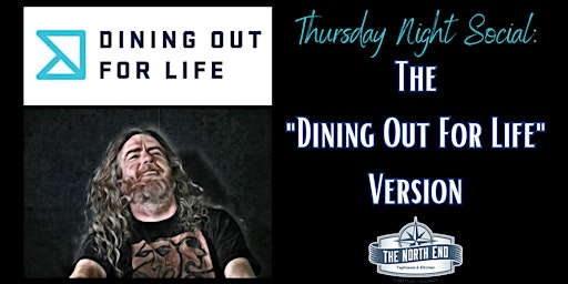 Imagem principal do evento Thursday Night Social: (The "Dining Out For Life" Version)