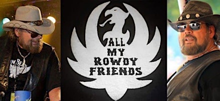 Imagem principal do evento All My Rowdy Friends - Hank Williams Jr. Tribute