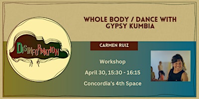 Primaire afbeelding van Disinformation Conference: Gypsy Kumbia Dance Workshop