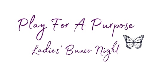 Imagen principal de Play For a Purpose Bunco Night