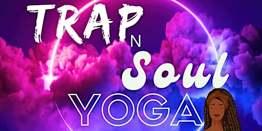 Primaire afbeelding van Trap N Soul Yoga w/ Jay Christine